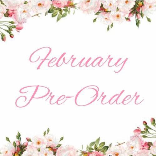 February Pre-Order